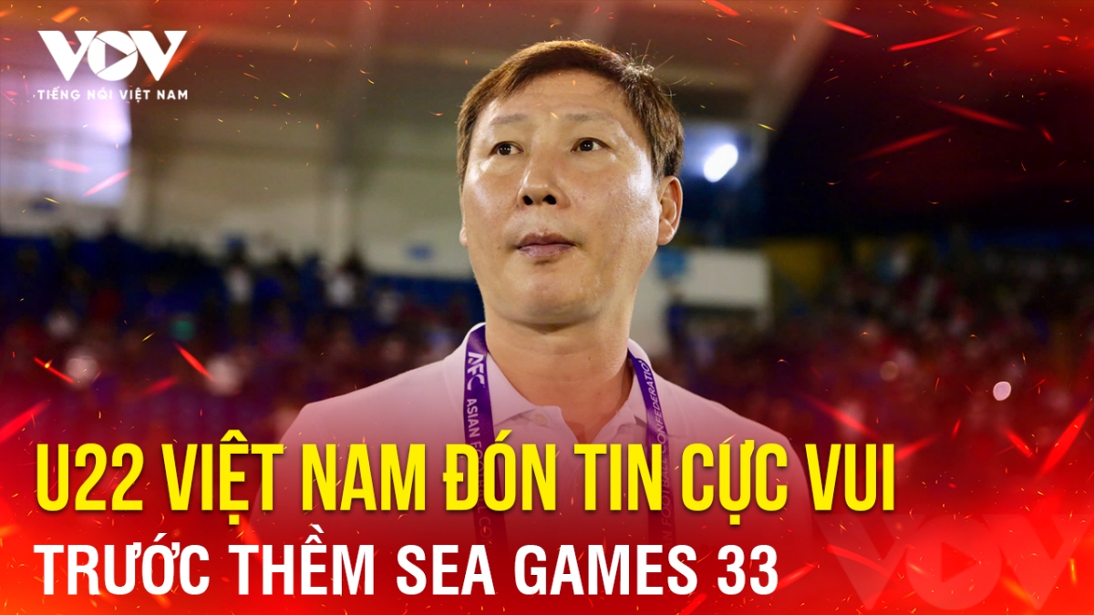 Tin bóng đá 24-11: U22 Việt Nam đón tin cực vui trước thềm SEA Games 33